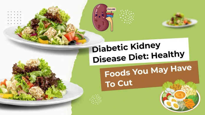 diabetic-kidney-disease-diet-healthy-foods-you-may-have-to-cut